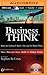 businessThink: Rules for Getting It Right--Now and No Matter What!