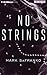 No Strings