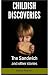 Childish Discoveries: The S...