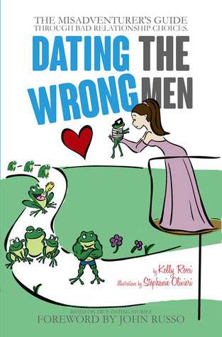 Dating the Wrong Men (Paperback)