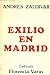 Exilio en Madrid