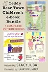 Teddy Bear Town Childrens E-book Bundle by Stacy Juba