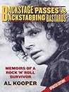 Backstage Passes & Backstabbing Bastards by Al Kooper