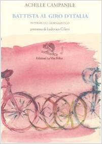 Battista al Giro d'Italia: Intermezzo giornalistico