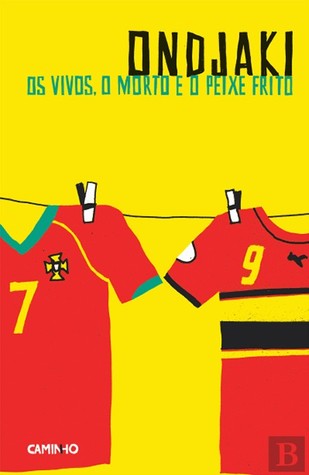 Os Vivos, o Morto e o Peixe Frito (Paperback)