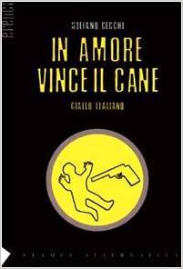 In amore vince il cane: Giallo italiano