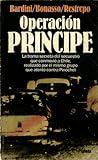 Operación Príncipe by Roberto Bardini