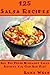 125 Salsa Recipes: All The ...