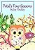 Children's Book - Petal's Four Seasons (Petal the Owl Series 8)