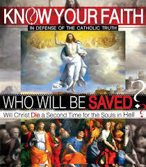 Know Your Faith: In Defense of the Catholic Truth