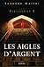 Les aigles d'argent: 1919 (...