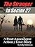 The Stranger In Sector 27 - A Post Apocalypse Action / Love S... by Lilly Babineau