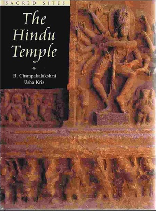 The Hindu Temple: Sacred Sites (Hardcover)