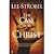 The Case For Christ by Lee Strobel