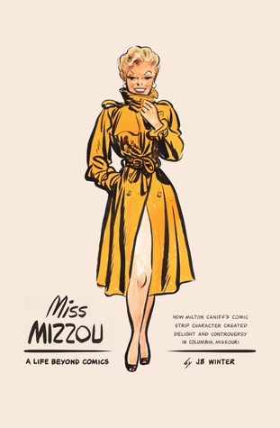 Miss Mizzou: A Life Beyond Comics