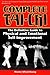Complete Tai-Chi: The Definitive Guide to Physical and Emotional Self-Improvement