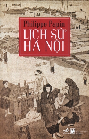 Lịch sử Hà Nội (Paperback)