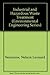 Industrial and Hazardous Waste Treatment (Environmental Engineering Series)