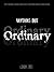 Ordinary (Anything But, #1)