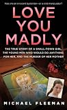 Love You Madly: T...