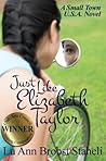 Just Like Elizabeth Taylor by LuAnn Brobst Staheli