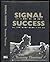 Signal Success by Tommy Thomas