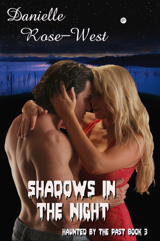 Shadows in the Night (Haunted by the Past #3)