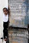The Girl Who Stole My Holocaust: A Memoir Book cover for The Girl Who Stole My Holocaust: A Memoir