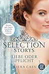 Selection Storys by Kiera Cass