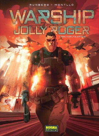 Sin vuelta atrás (Warship Jolly Roger, #1)