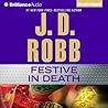 Festive in Death by J.D. Robb Festive in Death by J.D. Robb
