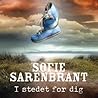 I stedet for dig by Sofie Sarenbrant