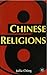 Chinese Religions (Themes in Comparative Religion)
