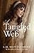 A Tangled Web