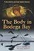 The Body in Bodega Bay: A Nora Barnes and Toby Sandler Mystery