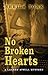 No Broken Hearts