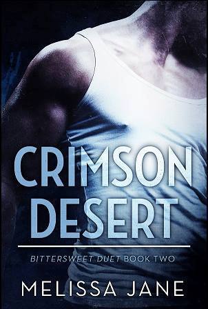 Crimson Desert (Bittersweet Duet #2)
