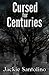 Cursed for Centuries (Supernatural Living Book 1)