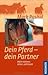 Dein Pferd - dein Partner by Mark Rashid