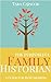 The Purposeful Family Historian: A Guide for Researchers