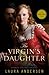 The Virgin's Daughter (Tudo...