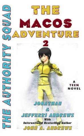The Macos Adventure: The Authority Squad