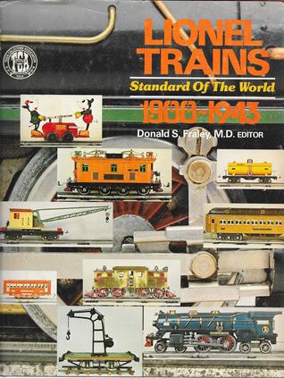 Lionel Trains Standard of the World 1900-1943 (Hardcover)