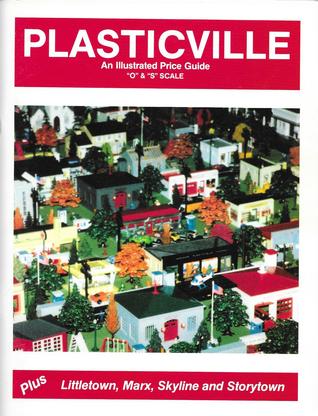 Plasticville, An Illustrated Price Guide, "O" & "S" Scales (Paperback)