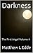 Darkness: The First Angel V...