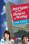 Intrigue in the House of Wong