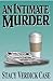 An Intimate Murder (Catheri...