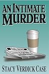 An Intimate Murder (Catherine O'Brien Mystery #3)