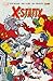 X-Statix Collection, Vol. 6: X-Statix vs. Vendicatori