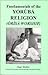 Fundamentals of the Yorùbá Religion (Òrìsà Worship)